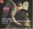 Gabriel Pierné. Oratorie Saint Francois d´Assise (2 CD)